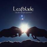 Leafblade : The Kiss of Spirit and Flesh